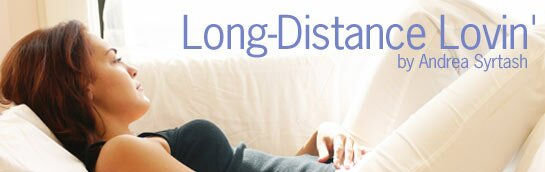 Long-Distance Lovin' by Andrea Syrtash